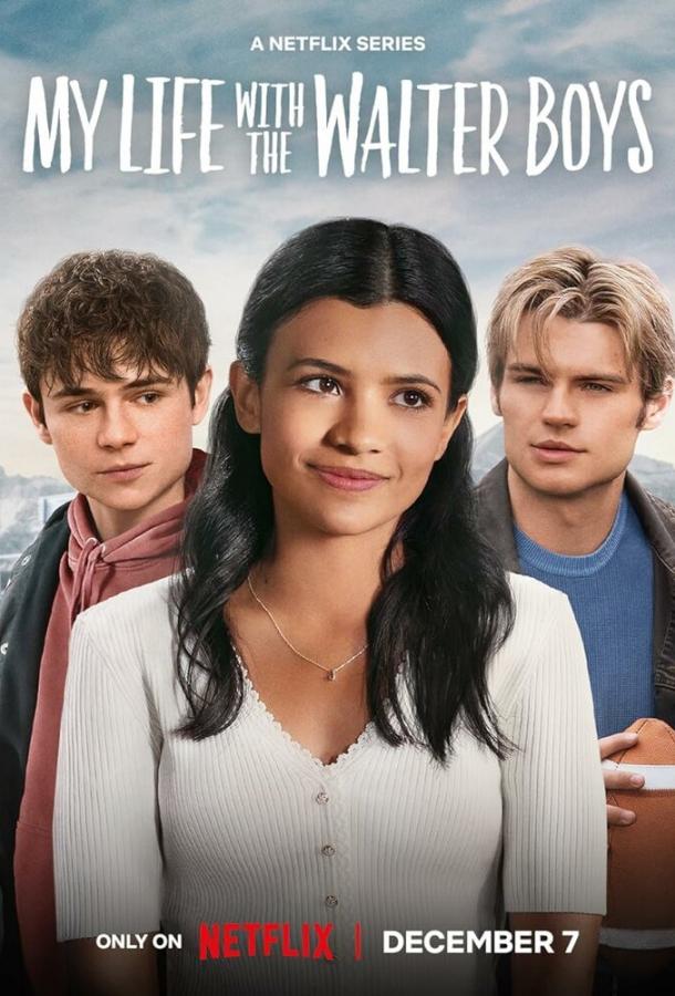 Сериал Моя жизнь с мальчиками Уолтер 1-2 сезон онлайн бесплатно