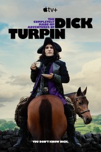 Сериал Полностью выдуманные приключения Дика Турпина 1 сезон онлайн