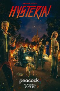 Сериал Истерия! 1 сезон онлайн