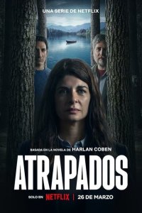 Сериал Попавшие в ловушку 1 сезон онлайн бесплатно