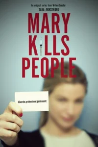 Сериал Мэри Убивает Людей 1-3 сезон онлайн